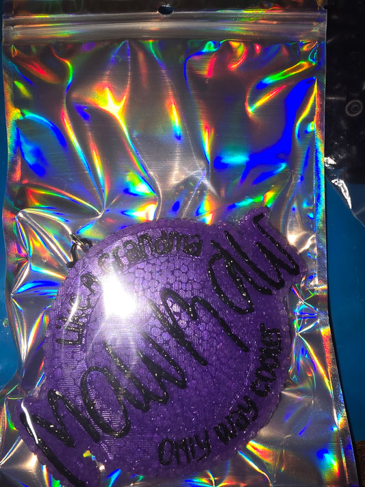 Mawmaw like a grandma but cooler silicone freshie mold